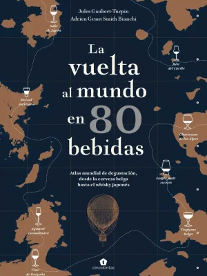 La vuelta al mundo en 80 bebidas