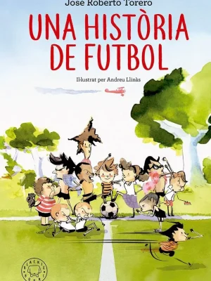 9788417059200_una-historia-de-futbol_front-2.webp Una història de futbol