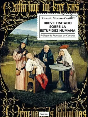 Breve tratado sobre la estupidez humana