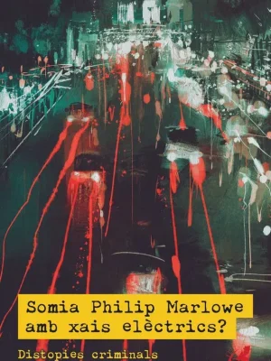 9788418584145_somia-philip-marlowe-amb-xais-electrics_front-1.webp Somia philip marlowe amb xais elèctrics?