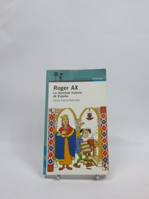 9788420400747_roger-ax-la-divertida-historia-de-espana_front-6.jpg Roger ax. la divertida historia de españa