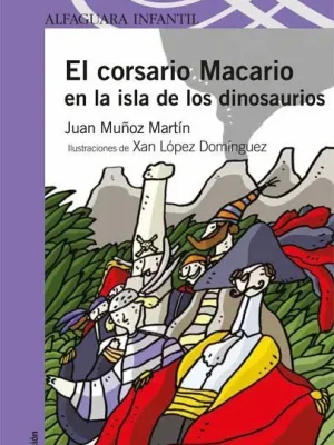 9788420400808_el-corsario-macario-en-la-isla-de-los-dinosaurios-proxima-parada_front-2.webp El corsario macario en la isla de los dinosaurios proxima parada