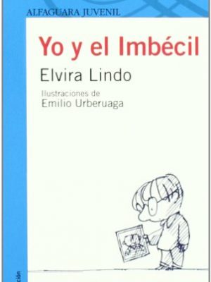 9788420400945_yo-y-el-imbecil-spanish-edition_front-2.jpg Yo y el imbecil (spanish edition)