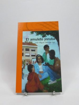 9788420405209_el-amuleto-yoruba_front-8.jpg El amuleto yoruba