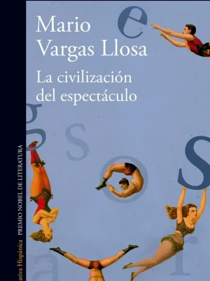 9788420411484_la-civilizacion-del-espectaculo_front-1.webp La civilización del espectáculo
