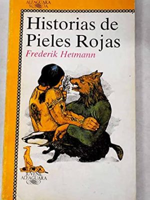 9788420431338_historias-de-pieles-rojas_front-1.jpg Historias de pieles rojas