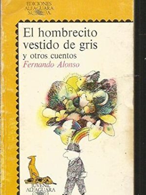 9788420433028_el-hombrecito-vestido-de-gris-y-otros-cuentos-spanish-edition_front-3.jpg El hombrecito vestido de gris y otros cuentos (spanish edition)