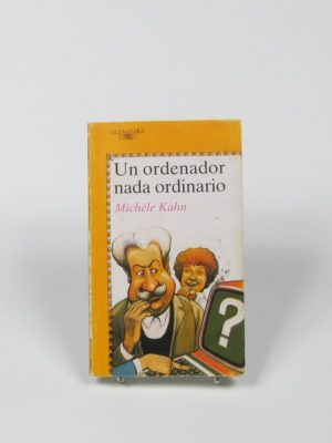 Un ordenador nada ordinario