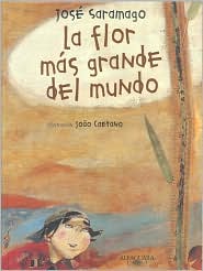 La flor mas grande del mundo/the world's largest flower (historias para dormir) (spanish edition)