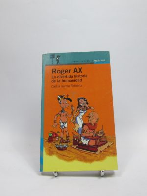 9788420443621_roger-ax-la-divertida-historia-de-la-humanidad_front-3.jpg Roger ax. la divertida historia de la humanidad