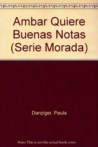 9788420444598_ambar-quiere-buenas-notas-serie-morada-spanish-edition_front-4.jpg Ambar quiere buenas notas (serie morada) (spanish edition)