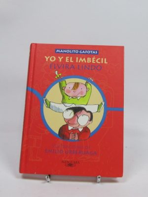 9788420458045_yo-y-el-imbecil_front-19.jpg Yo y el imbécil