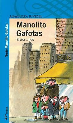 Manolito gafotas. (spanish edition)