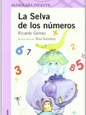 9788420464763_la-selva-de-los-numeros-spanish-edition_front-8.jpg La selva de los numeros. (spanish edition)