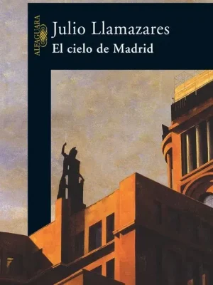 9788420467573_el-cielo-de-madrid_front-1.webp El cielo de madrid