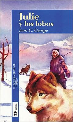 Julie y los lobos (spanish edition)