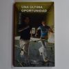 9788420469737_una-ultima-oportunidad_front-3.jpg Una última oportunidad