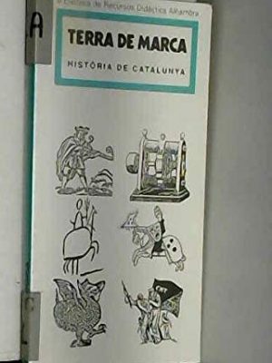Terra de marca (hist de catalunya) (fuera de colección out of series) (spanish edition)