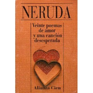 9788420646220_veinte-poemas-de-amor-y-una-cancion-desesperada-alianza-cien-spanish-edition_front-3.jpg Veinte poemas de amor y una cancion desesperada (alianza cien) (spanish edition)