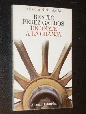 9788420650234_de-onate-a-la-granja-his-episodios-nacionales-spanish-edition_front-1.jpg De oñate a la granja (his episodios nacionales) (spanish edition)