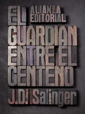 9788420674209_el-guardian-entre-el-centeno_front-11.webp El guardián entre el centeno