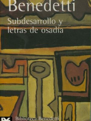 9788420677637_subdesarrollo-y-letras-de-osadia-el-libro-de-bolsillo-biblioteca-de-autor-spanish-edition_front-1.jpg Subdesarrollo y letras de osadía (el libro de bolsillo/ biblioteca de autor) (spanish edition)