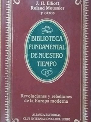 Revoluciones y rebeliones de la europa moderna