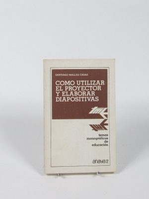 9788420723426_como-utilizar-el-proyector-y-elaborar-diapositivas_front-1.jpg Como utilizar el proyector y elaborar diapositivas