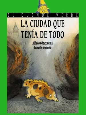 9788420736570_la-ciudad-que-tenia-de-todo_front-3.webp La ciudad que tenía de todo