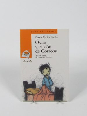 9788420789866_oscar-y-el-leon-de-correos_front-8.jpg Óscar y el león de correos