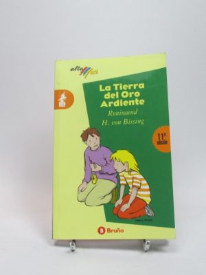 9788421610459_la-tierra-del-oro-ardiente_front-11.jpg La tierra del oro ardiente