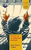 Retrato de un adolescente manchado (castellano - juvenil - paralelo cero) (spanish edition)