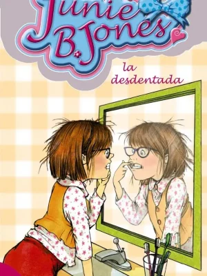 9788421685068_junie-b-jones-la-desdentada_front-3.webp Junie b. jones, la desdentada