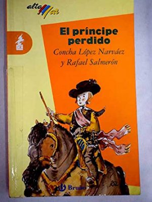 9788421692349_el-principe-perdido_front-4.jpg El principe perdido