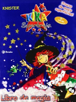 9788421693087_libro-de-magia-kika-superbruja-kika-super-witch-spanish-edition_front-5.jpg Libro de magia (kika superbruja / kika super witch) (spanish edition)