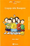 L'equip dels rosegons (altamar/ at see) (catalan edition)