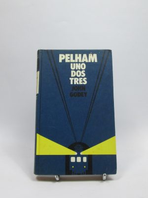 9788422606000_pelham-uno-dos-tres_front-8.jpg Pelham uno, dos, tres.