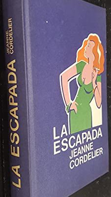 9788422609650_la-escapada_front-2.jpg La escapada