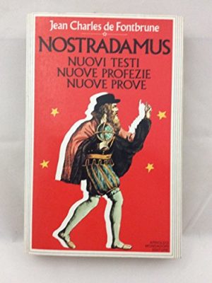 Nostradamus: historiador y profeta