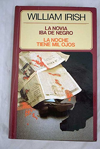 La novia iba de negro. la noche tiene mil ojos.