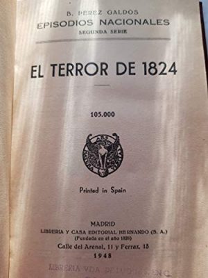 9788422617495_el-terror-de-1824-episodios-nacionales-17_front-2.jpg Episodios nacionales. segunda serie. vol. 17. el terror de 1824.