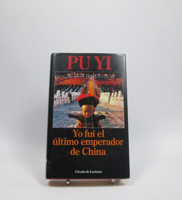 9788422625230_yo-fui-el-ultimo-emperador-de-china-de-hijo-del-cielo-a-hombre-nuevo_front-5.jpg Yo fui el último emperador de china: de hijo del cielo a hombre nuevo