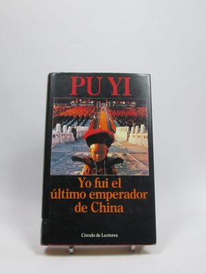 9788422625230_yo-fui-el-ultimo-emperador-de-china-de-hijo-del-cielo-a-hombre-nuevo_front-6.jpg Yo fui el último emperador de china: de hijo del cielo a hombre nuevo