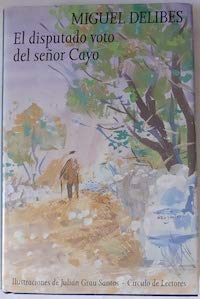 El disputado voto del señor cayo