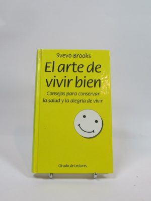 9788422641667_el-arte-de-vivir-bien_front-2.jpg El arte de vivir bien
