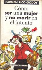 9788422643296_como-ser-una-mujer-y-no-morir-en-el-intento_front-4.jpg Cómo ser una mujer y no morir en el intento