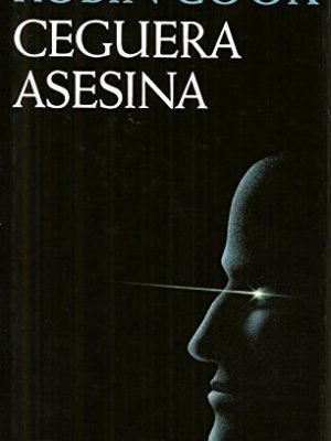 9788422646785_ceguera-asesina_front-4.jpg Ceguera asesina