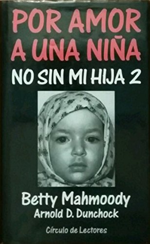 9788422648260_no-sin-mi-hija-2-por-amor-a-una-nina_front-5.jpg No sin mi hija 2: por amor a una niña