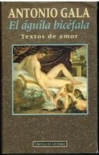 9788422651482_el-aguila-bicefala-textos-de-amor_front-1.jpg El águila bicéfala: textos de amor