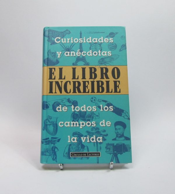 9788422655435_el-libro-increible-curiosidades-y-anecdotas-de-todos-los-campos-de-la-vida_front-3.jpg El libro increĂble. curiosidades y anĂ©cdotas de todos los campos de la vida